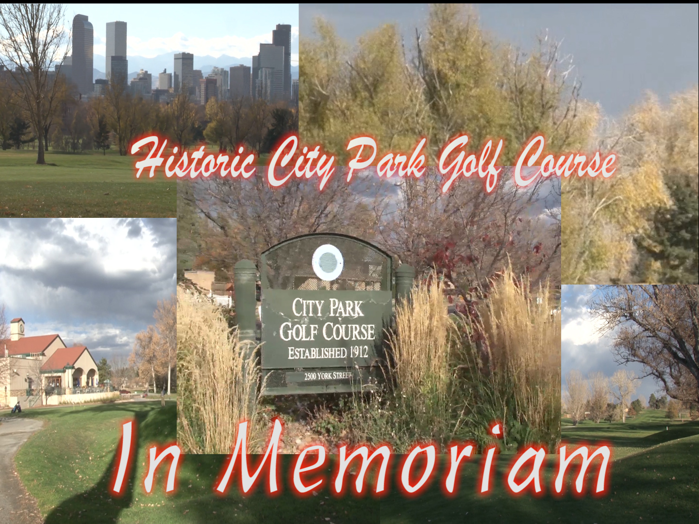 In Memoriam Historic City Park Golf Course Denver Open Media